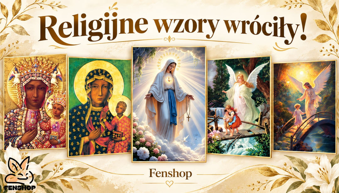 Religijne hafty diamentowe znów dostępne w Fenshop! Wróciły cztery wzory