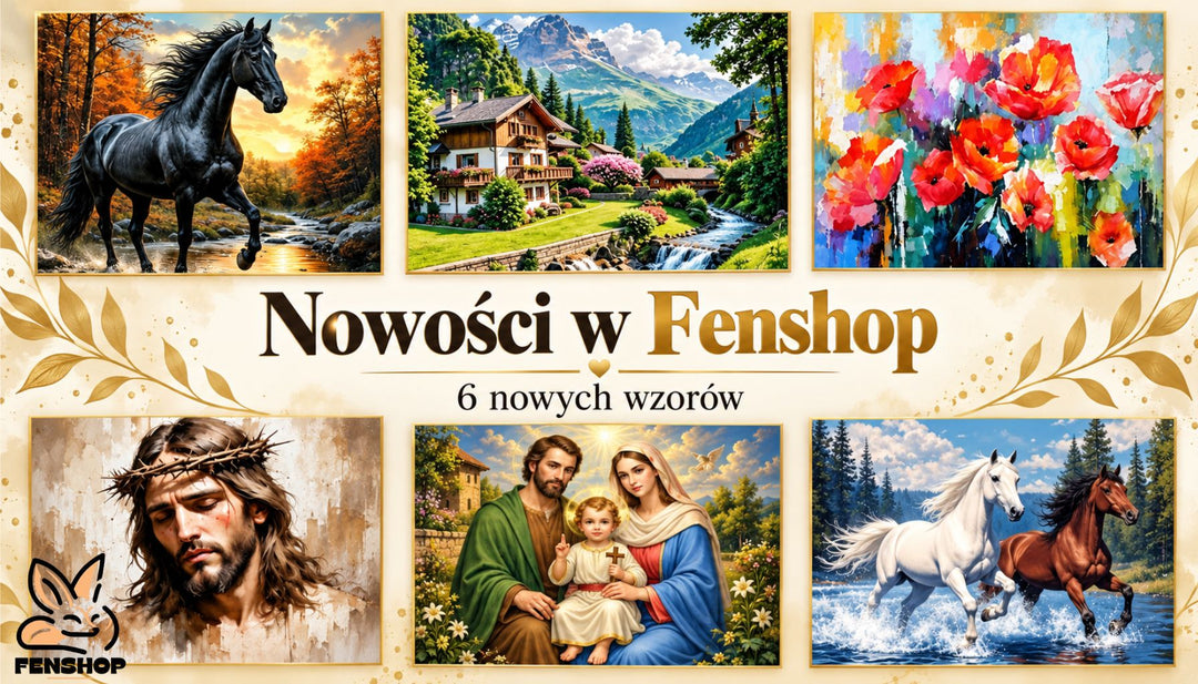 Nowości w Fenshop! Poznaj sześć nowych wzorów haftów diamentowych