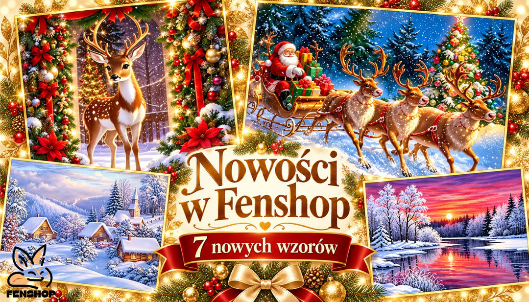 Siedem nowości w Fenshop! Zimowe krajobrazy, zwierzęta i świąteczne hafty diamentowe